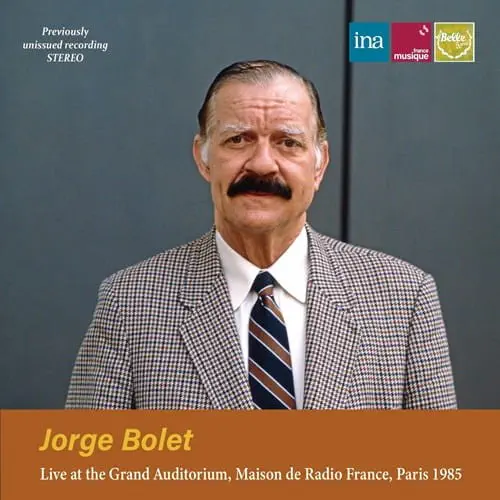 JORGE BOLET / ホルヘ・ボレット / リスト：6つのコンソレーション - パリ･リサイタル 1985 VOL.1