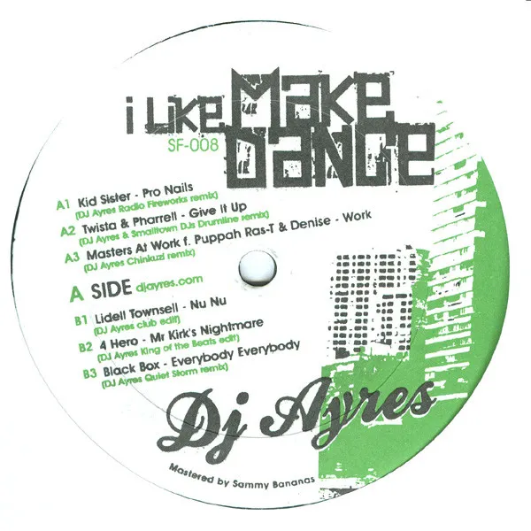DJ AYRES / I LIKE MAKE DANCE