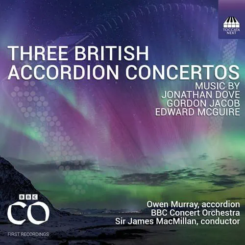 OWEN MURRAY / オーウェン・マレイ / THREE BRITISH ACCORDION CONCERTOS