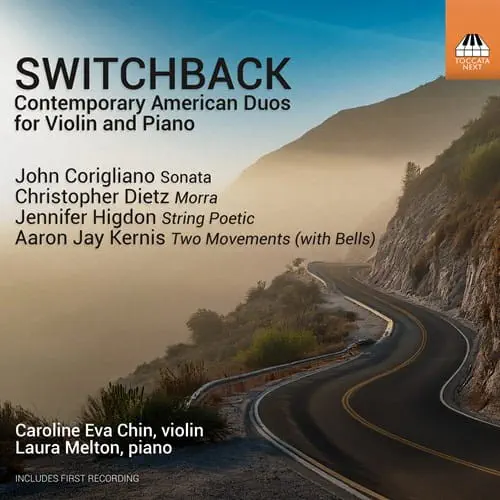 CAROLINE CHIN / キャロライン・チン / CONTEMPORARY AMERICAN DUOS FOR VIOLIN AND PIANO - SWITCHBACK / SWITCHBACK