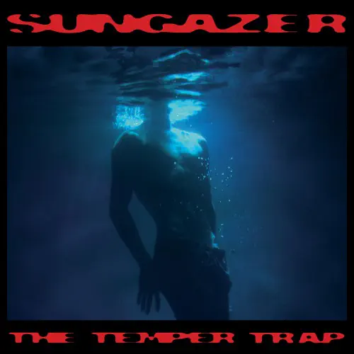 TEMPER TRAP / テンパー・トラップ / SUNGAZER (CD)