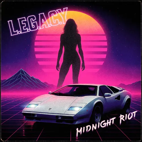 L.E.G.A.C.Y. (METAL) / MIDNIGHT RIOT