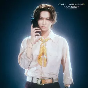 SUPER★DRAGON / Call Me Asap/NUMBER