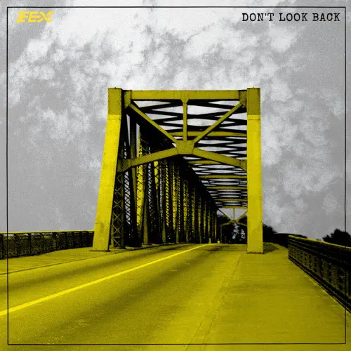 FEX (POST PUNK) / DON'T LOOK BACK (YELLOW VINYL)