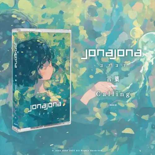 Jona Jona / 言葉/Calling