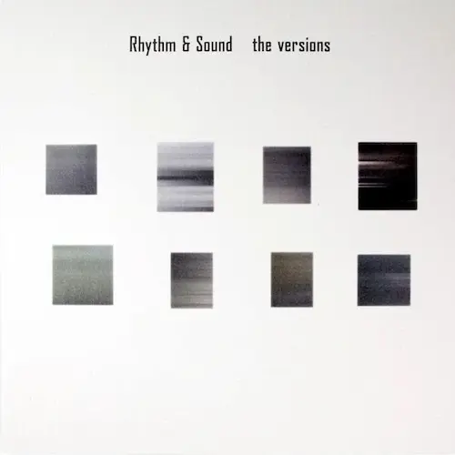 RHYTHM & SOUND / VERSIONS (REISSUE)
