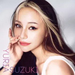 YURIA SUZUKI / 鈴木ユリア / 瞳をとじたら ~When I close my eyes~