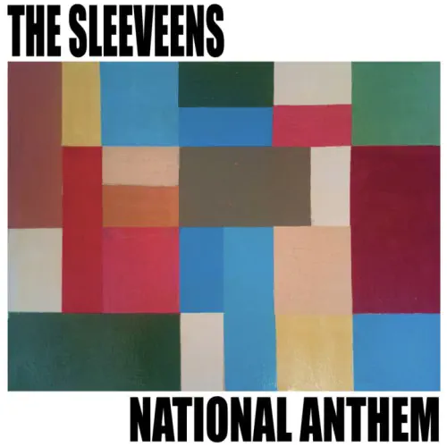 SLEEVEENS / NATIONAL ANTHEM (LP)