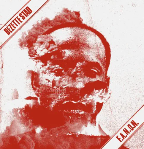 BEZETTE STAD / F.A.N.O.N. (LP/BLACK VINYL)