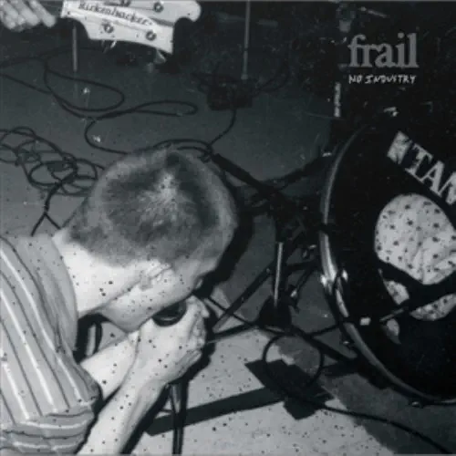 FRAIL / フレイル / NO INDUSTRY (LP)