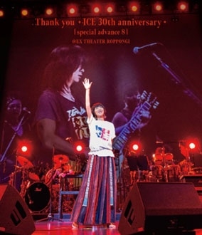 ICE / Thank you - ICE 30th anniversary - [special advance 8]（BRD）