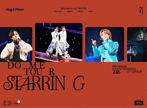 King & Prince / King & Prince DOME TOUR 2026 ~STARRING~