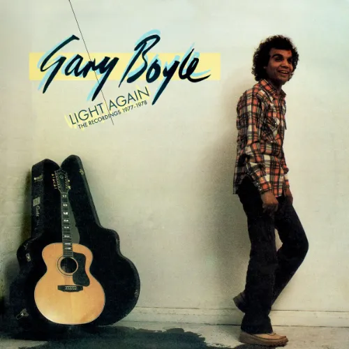 GARY BOYLE / ゲイリー・ボイル / LIGHT AGAIN - THE RECORDINGS 1977-1978