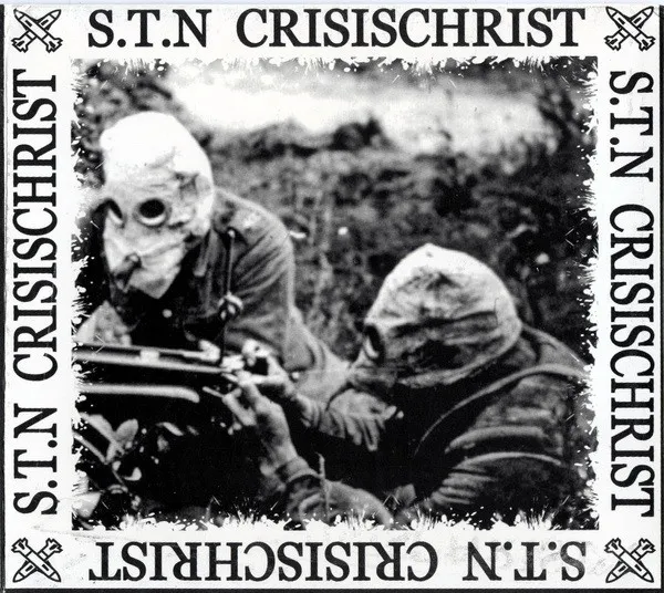 S.T.N/CRISISCHRIST / SPLIT