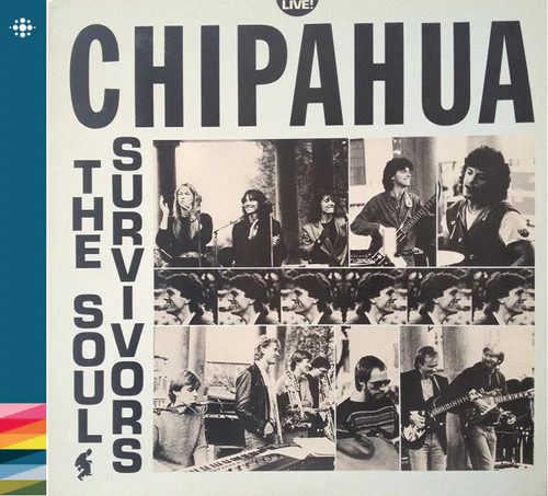 CHIPAHUA / THE SOUL SURVIVORS
