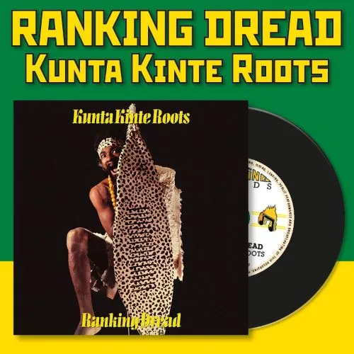 RANKING DREAD / ランキン・ドレッド / KUNTA KINTE ROOTS / KUNTA KINTE ROOTS 