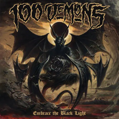 100 DEMONS / ハンドレッドディーモンズ / EMBRACE THE BLACK LIGHT