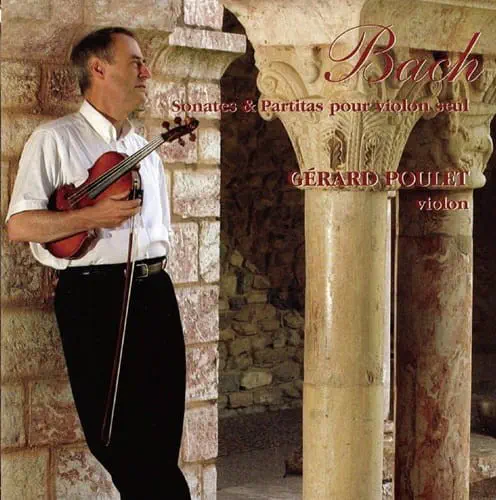 GERARD POULET / ジェラール・プーレ / バッハ：無伴奏ヴァイオリンのためのソナタとパルティータ