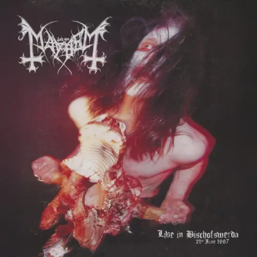 MAYHEM / メイヘム / LIVE IN BISCHOFSWERDA (21ST JUNE 1997) (DIGIPAK)