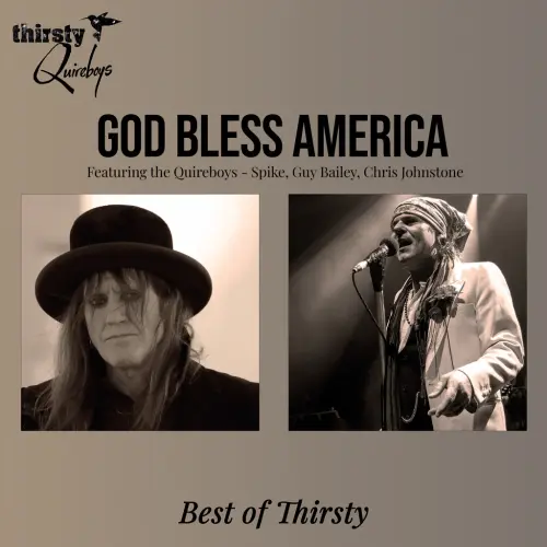 THIRSTY QUIREBOYS / GOD BLESS AMERICA - BEST OF THIRSTY (LP)