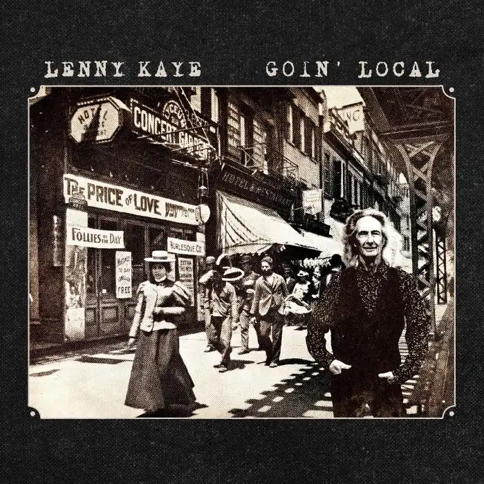 LENNY KAYE / レニー・ケイ / GOIN' LOCAL (CD)