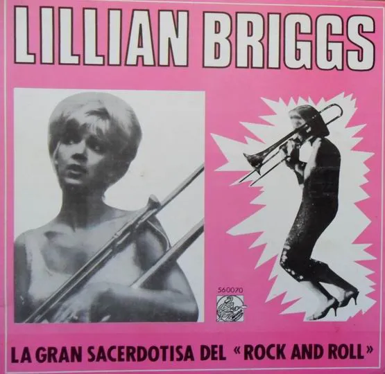 LILLIAN BRIGGS / LA GRAN SACERDOTISA DEL ROCK AND ROLL