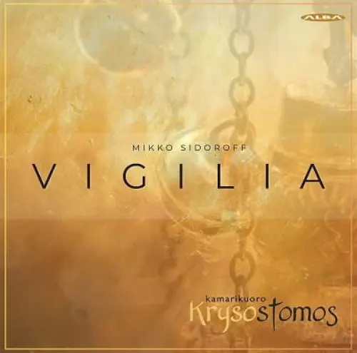MIKKO SIDOROFF / ミッコ・シドロフ / VIGILIA / SIDOROFF:VIGILIA