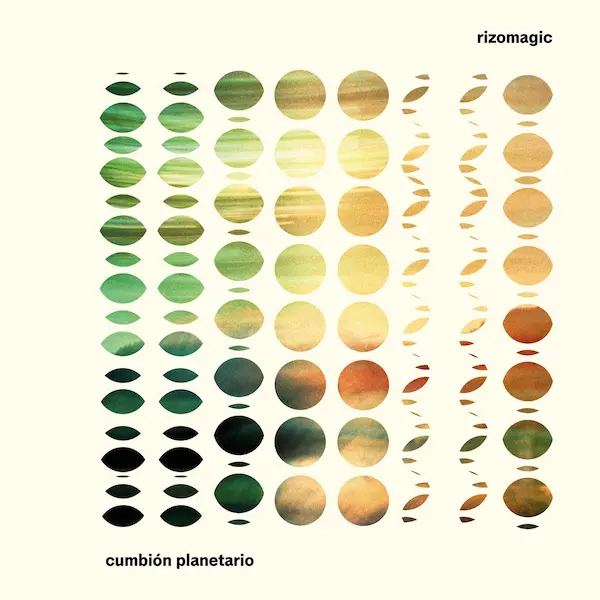 RIZOMAGIC / リゾマジック / CUMBION PLANETARIO