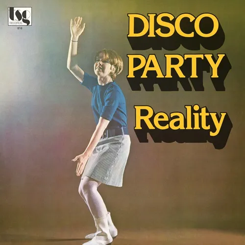REALITY (70'S DISCO/US) / DISCO PARTY