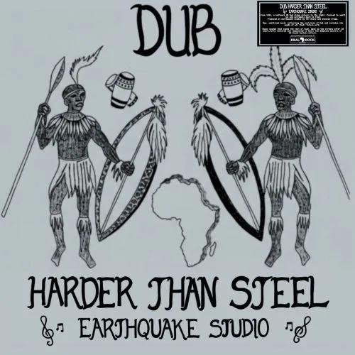 EARTHQUAKE STUDIO / DUB HARDER THAN STEEL