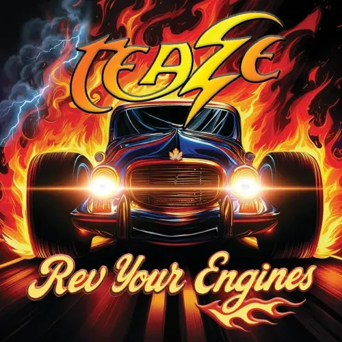 TEAZE / ティーズ / レヴ･ユア･エンジンズ / REV YOUR ENGINES