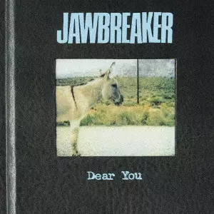 JAWBREAKER / ジョーブレイカー / ディア・ユー