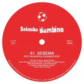 SEKOUBA BAMBINO / セクバ・バンビーノ / SEBEMA (PETE BLAKER & DIONISOS EDIT)