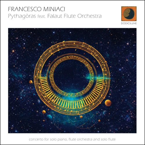 FRANCESCO MINIACI / PYTHAGORAS (FEAT. FALAUT FLUTE ORCHESTRA)