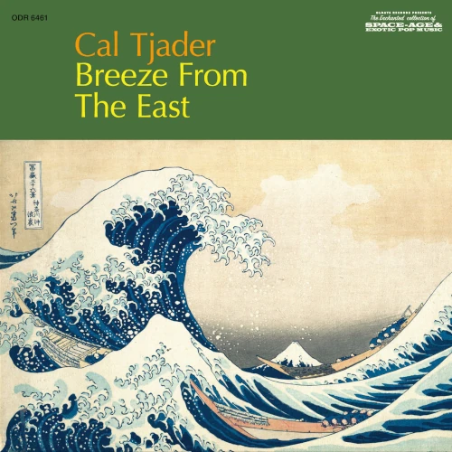CAL TJADER / カル・ジェイダー / ブリーズ･フロム･ザ･イースト（ナナジャケ･スリム･エディション）