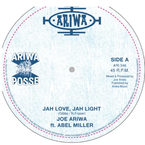 JOE ARIWA FEAT ABEL MILLER / JAH LOVE, JAH LIGHT
