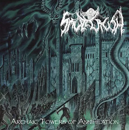 SKULLCRUSH / ARCHAIC TOWERS OF ANNIHILATION