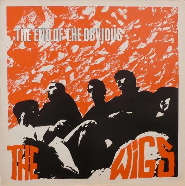 WIGS / ウィッグス / END OF THE OBVIOUS
