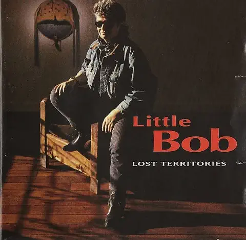LITTLE BOB / リトル・ボブ / LOST TERRITORIES