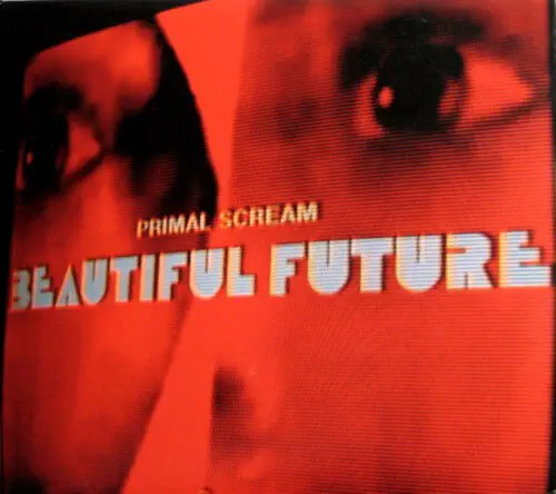 PRIMAL SCREAM / プライマル･スクリーム / BEAUTIFUL FUTURE (COLV) (LTD) (RED)