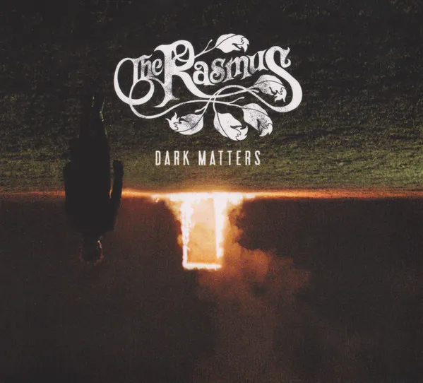 RASMUS / DARK MATTERS