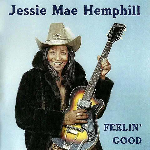 JESSIE MAE HEMPHILL / ジェシー・メイ・ヘンフィル / FEELIN' GOOD