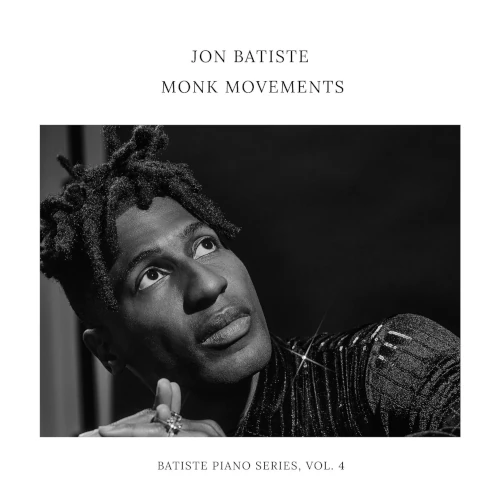 JON BATISTE (JONATHAN BATISTE) / ジョン・バティステ (ジョナサン・バティステ) / MONK MOVEMENTS (BATISTE PIANO SERIES, VOL. 4)
