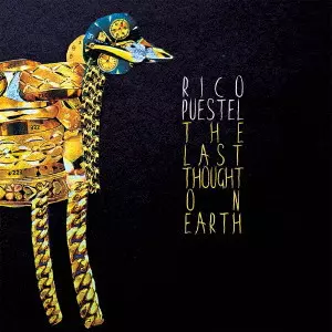 RICO PUESTEL / リコ・プエステル / The Last Thought On Earth