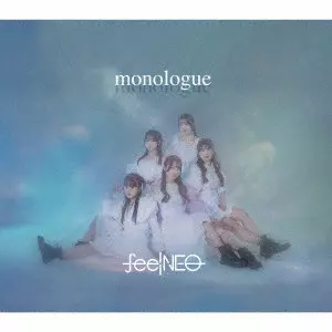 feelNEO / monologue