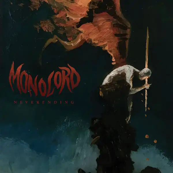 MONOLORD / モノロード / NEVERENDING