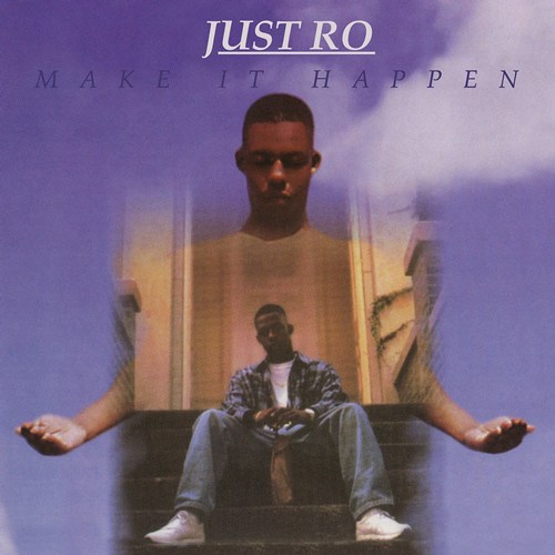 JUST RO / MAKE IT HAPPEN (CD / REISSUE)