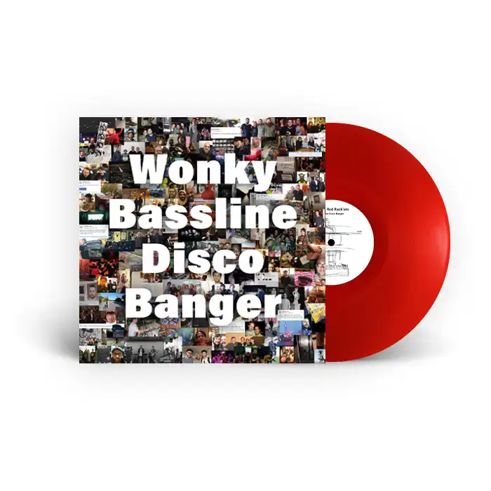 RED RACK'EM / WONKY BASSLINE DISCO BANGER 10 YEAR ANNIVERSARY EDITION
