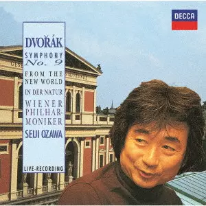 SEIJI OZAWA / 小澤征爾 / ドヴォルザーク:交響曲第9番≪新世界より≫、序曲≪自然の中で≫ / DVORAK: SYMPHONY NO.9, IN NATURE'S REALM