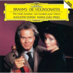 AUGUSTIN DUMAY / オーギュスタン・デュメイ / ブラームス:ヴァイオリン･ソナタ全集 / BRAHMS: THE VIOLIN SONATA